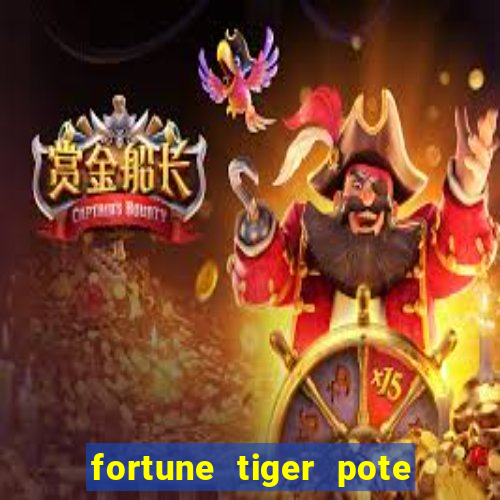 fortune tiger pote de ouro completo